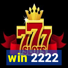 win 2222